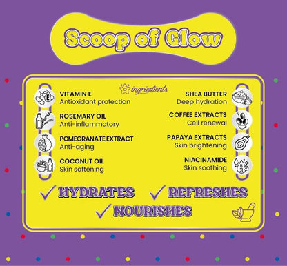 Scoop of Glow - All Skin Type